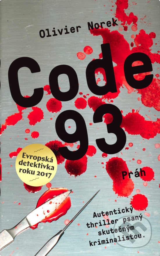 Kniha: Code 93 (Olivier Norek). Práh, 2019 Kniha: Code 93 (Olivier Norek). Práh, 2019