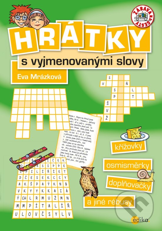 Kniha: Hrátky s vyjmenovanými slovy (Eva Mrázková). Edika, 2019 Kniha: Hrátky s vyjmenovanými slovy (Eva Mrázková). Edika, 2019