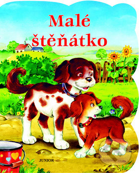 Kniha: Malé štěňátko (Zuzana Pospíšilová). Junior, 2011 Kniha: Malé štěňátko (Zuzana Pospíšilová). Junior, 2011