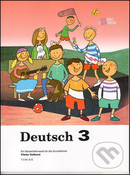 Kniha: Deutsch 3 (Vlasta Vaňková). Tobiáš, 2007 Kniha: Deutsch 3 (Vlasta Vaňková). Tobiáš, 2007