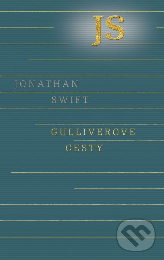 Kniha: Gulliverove cesty (Jonathan Swift). Odeon, 2019 Kniha: Gulliverove cesty (Jonathan Swift). Odeon, 2019