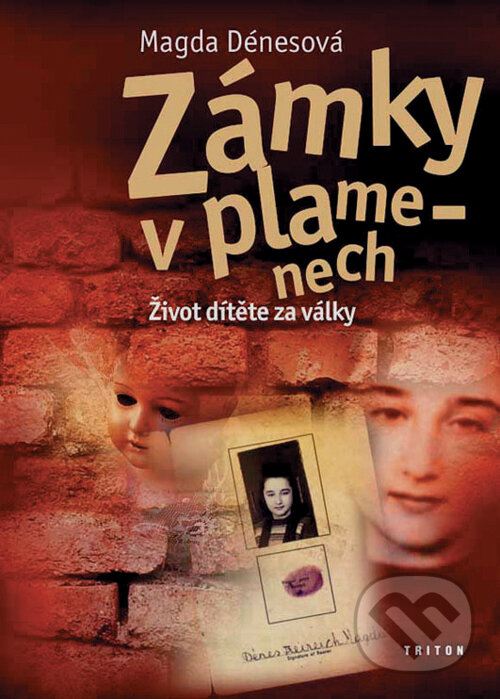 Kniha: Zámky v plamenech (Magda Dénesová). Triton, 2001 Kniha: Zámky v plamenech (Magda Dénesová). Triton, 2001