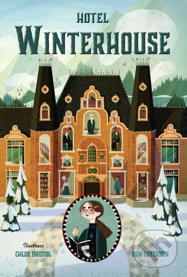 Kniha: Hotel Winterhouse (Ben Guterson). CPRESS, 2019 Kniha: Hotel Winterhouse (Ben Guterson). CPRESS, 2019