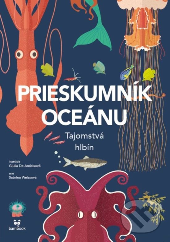 Kniha: Prieskumník oceánu (Sabrina Weiss). Bambook, 2019 Kniha: Prieskumník oceánu (Sabrina Weiss). Bambook, 2019