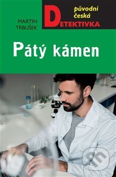 Kniha: Pátý kámen (Martin Trbušek). Moba, 2018 Kniha: Pátý kámen (Martin Trbušek). Moba, 2018