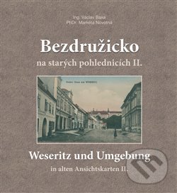 Kniha: Bezdružicko na starých pohlednicích II. (Václav Baxa). Baron, 2017 Kniha: Bezdružicko na starých pohlednicích II. (Václav Baxa). Baron, 2017