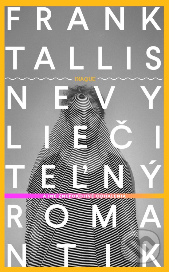 Kniha: Nevyliečiteľný romantik (Frank Tallis). Inaque, 2019 Kniha: Nevyliečiteľný romantik (Frank Tallis). Inaque, 2019