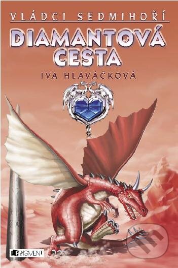 E-kniha: Diamantová cesta (Iva Hlaváčková). Nakladatelství Fragment, 2007 E-kniha: Diamantová cesta (Iva Hlaváčková). Nakladatelství Fragment, 2007