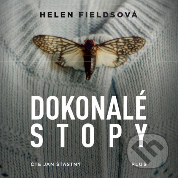Audiokniha: Dokonalé stopy (Helen Fieldsová). Plus, 2019 Audiokniha: Dokonalé stopy (Helen Fieldsová). Plus, 2019