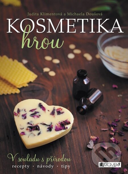 E-kniha: Kosmetika hrou (Judita Klimentová). Nakladatelství Fragment, 2018 E-kniha: Kosmetika hrou (Judita Klimentová). Nakladatelství Fragment, 2018