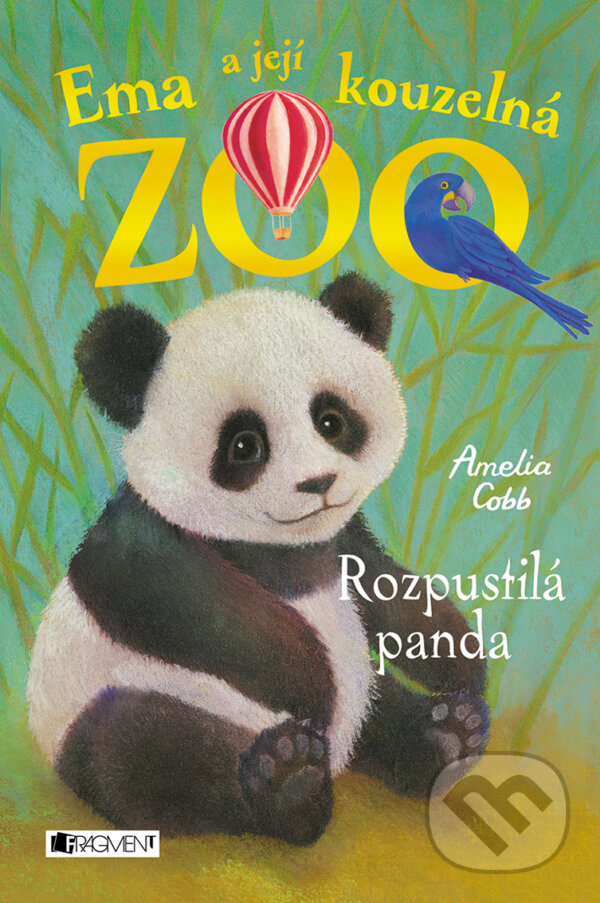E-kniha: Ema a její kouzelná ZOO: Rozpustilá panda (Amelia Cobb). Nakladatelství Fragment, 2018 E-kniha: Ema a její kouzelná ZOO: Rozpustilá panda (Amelia Cobb). Nakladatelství Fragment, 2018