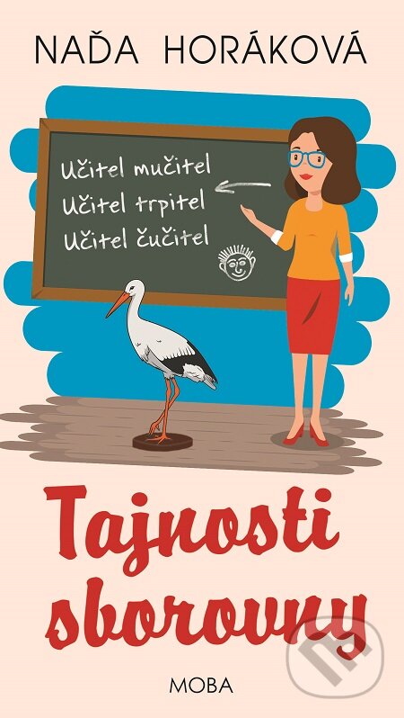 E-kniha: Tajnosti sborovny (Naďa Horáková). Moba, 2019 E-kniha: Tajnosti sborovny (Naďa Horáková). Moba, 2019