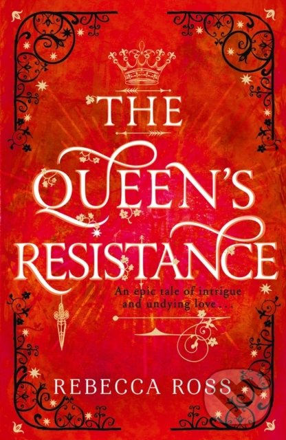Kniha: The Queens Resistance (Rebecca Ross). HarperCollins, 2019 Kniha: The Queens Resistance (Rebecca Ross). HarperCollins, 2019