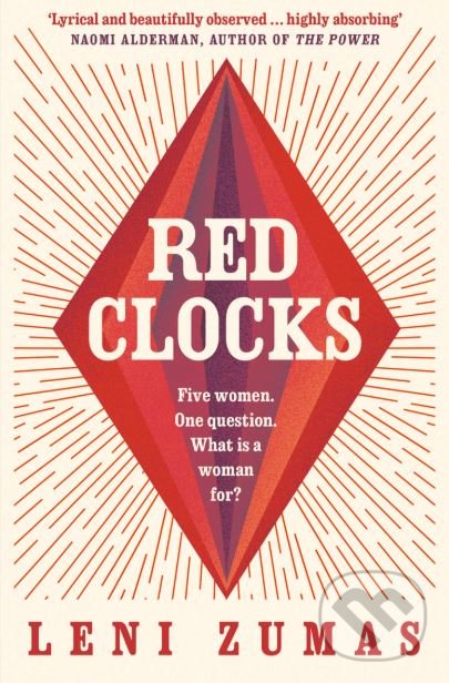 Red Clocks - Leni Zumas, HarperCollins, 2019