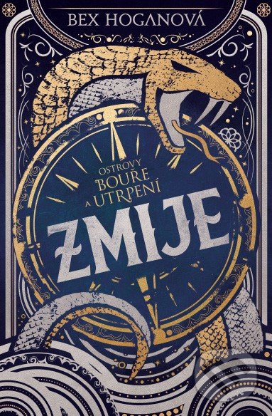 Kniha: Zmije (Bex Hogan). CooBoo CZ, 2019 Kniha: Zmije (Bex Hogan). CooBoo CZ, 2019