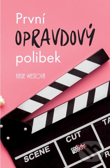 Kniha: První opravdový polibek (Kasie West). CooBoo CZ, 2019 Kniha: První opravdový polibek (Kasie West). CooBoo CZ, 2019