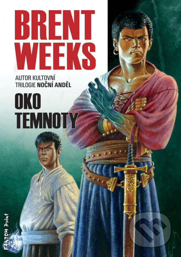 E-kniha: Oko temnoty (Brent Weeks). FANTOM Print, 2015 E-kniha: Oko temnoty (Brent Weeks). FANTOM Print, 2015