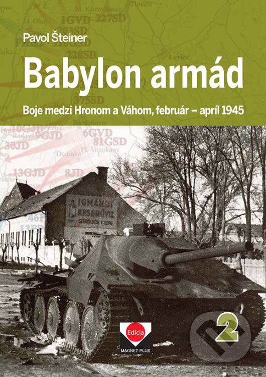 Kniha: Babylon armád 2 (Pavol Šteiner). Magnet Press, 2019 Kniha: Babylon armád 2 (Pavol Šteiner). Magnet Press, 2019