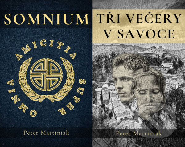E-kniha: Somnium + Tři večery v Savoce (Peter Martiniak). Peter Martiniak E-kniha: Somnium + Tři večery v Savoce (Peter Martiniak). Peter Martiniak