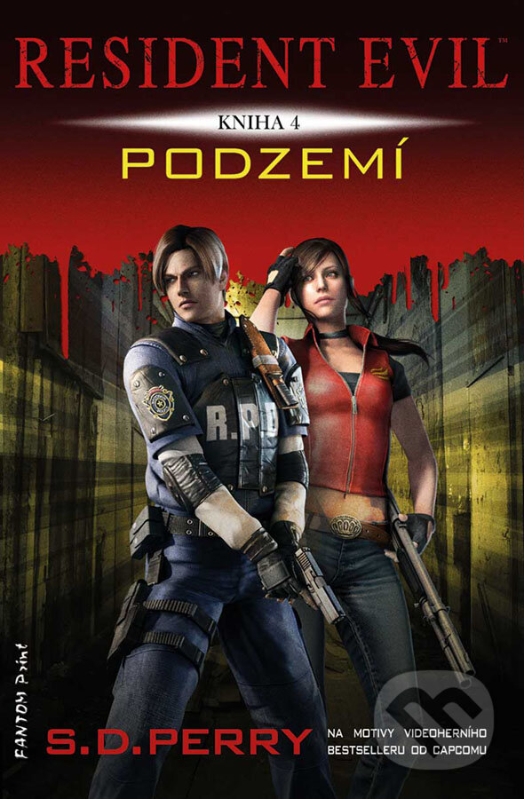 E-kniha: Podzemí (S.D. Perry). FANTOM Print, 2016 E-kniha: Podzemí (S.D. Perry). FANTOM Print, 2016