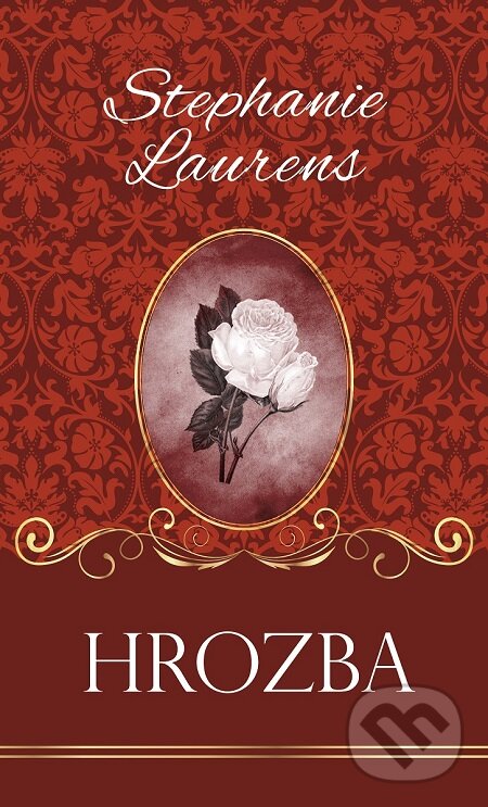 E-kniha: Hrozba (Stephanie Laurens). Baronet, 2019 E-kniha: Hrozba (Stephanie Laurens). Baronet, 2019