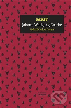 Kniha: Faust (Johann Wolfgang Goethe). Academia, 2019 Kniha: Faust (Johann Wolfgang Goethe). Academia, 2019