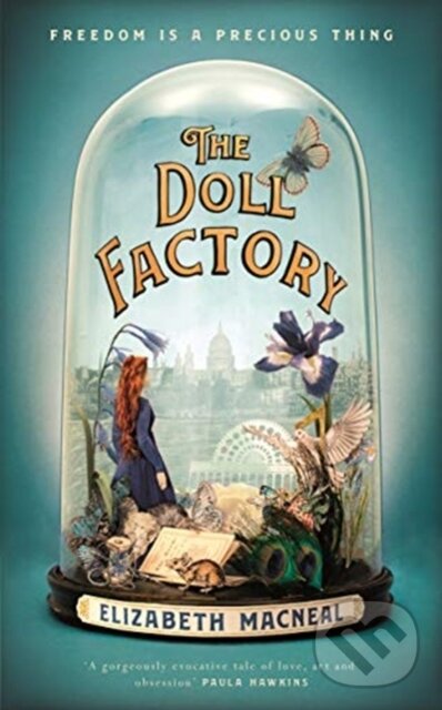 Kniha: The Doll Factory (Elizabeth Macneal). Picador, 2019 Kniha: The Doll Factory (Elizabeth Macneal). Picador, 2019