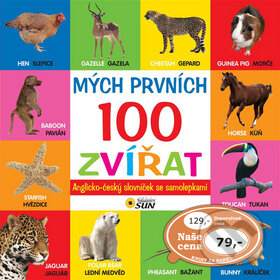 Kniha: Mých prvních 100 zvířat (SUN). SUN, 2015 Kniha: Mých prvních 100 zvířat (SUN). SUN, 2015