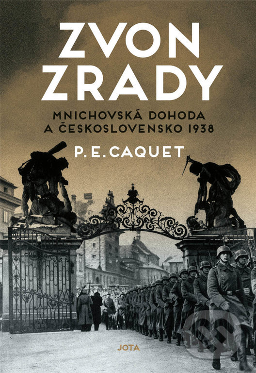 Kniha: Zvon zrady (P.E. Caquet). Jota, 2020 Kniha: Zvon zrady (P.E. Caquet). Jota, 2020