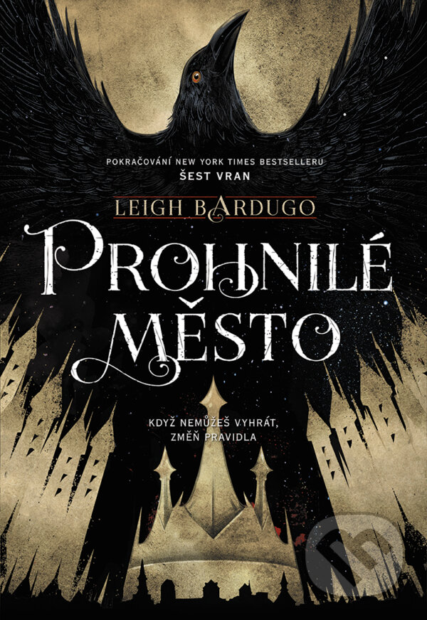 E-kniha: Prohnilé město (Leigh Bardugo). Nakladatelství Fragment, 2018 E-kniha: Prohnilé město (Leigh Bardugo). Nakladatelství Fragment, 2018