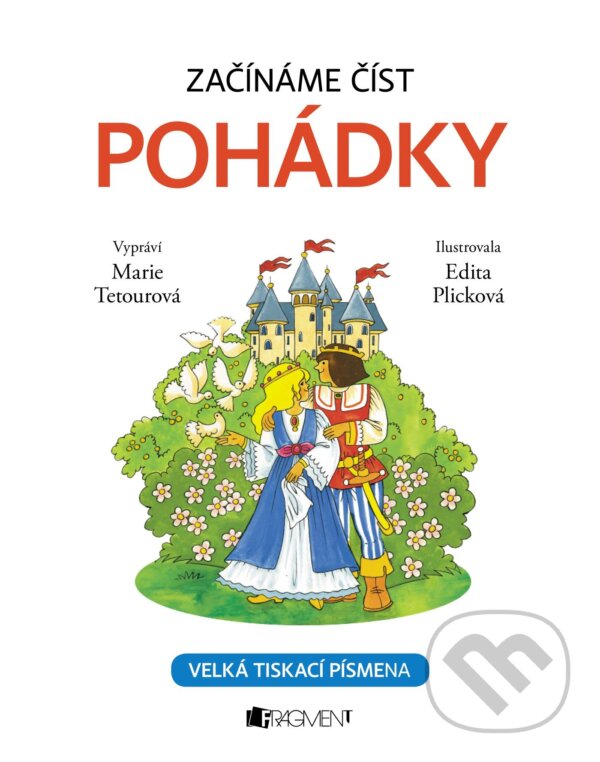 E-kniha: Pohádky (Marie Tetourová). Nakladatelství Fragment, 2016 E-kniha: Pohádky (Marie Tetourová). Nakladatelství Fragment, 2016