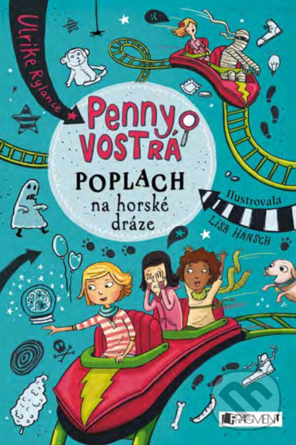 E-kniha: Penny Vostrá: Poplach na horské dráze (Ulrike Rylance). Nakladatelství Fragment, 2017 E-kniha: Penny Vostrá: Poplach na horské dráze (Ulrike Rylance). Nakladatelství Fragment, 2017