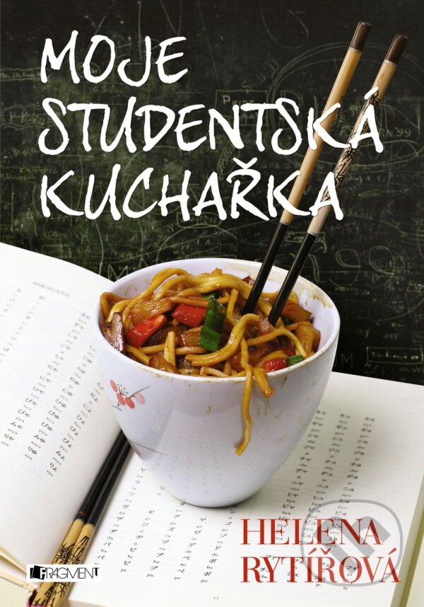 E-kniha: Moje studentská kuchařka (Helena Rytířová). Nakladatelství Fragment, 2015 E-kniha: Moje studentská kuchařka (Helena Rytířová). Nakladatelství Fragment, 2015