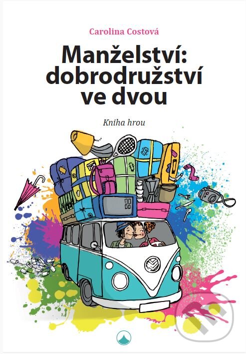 Kniha: Manželství: dobrodružství ve dvou (Carolina Costová). Karmelitánské nakladatelství, 2019 Kniha: Manželství: dobrodružství ve dvou (Carolina Costová). Karmelitánské nakladatelství, 2019
