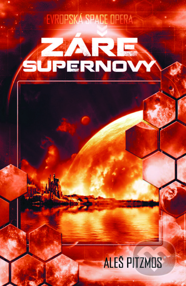 E-kniha: Záře supernovy (Aleš Pitzmos). Brokilon, 2016 E-kniha: Záře supernovy (Aleš Pitzmos). Brokilon, 2016