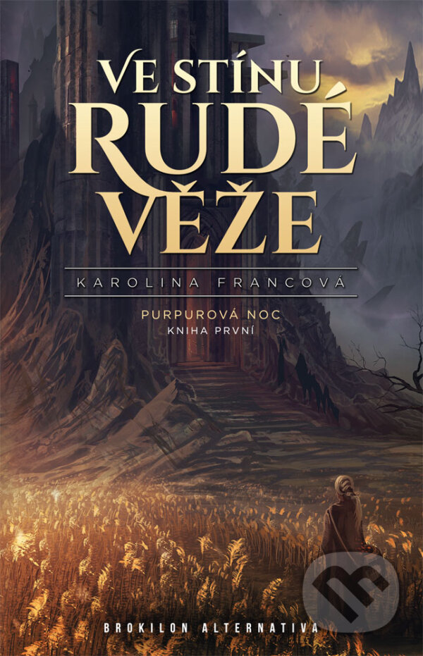 E-kniha: Ve stínu Rudé věže (Karolina Francová). Brokilon, 2017 E-kniha: Ve stínu Rudé věže (Karolina Francová). Brokilon, 2017