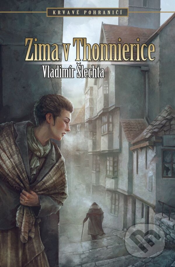 E-kniha: Zima v Thonnierice (Vladimír Šlechta). Brokilon, 2018 E-kniha: Zima v Thonnierice (Vladimír Šlechta). Brokilon, 2018