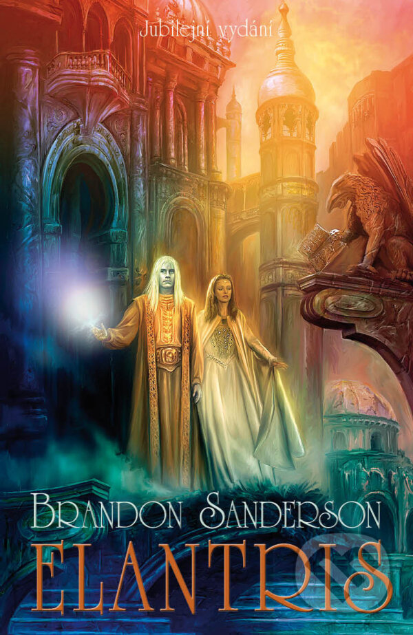 E-kniha: Elantris (Brandon Sanderson). Talpress, 2017 E-kniha: Elantris (Brandon Sanderson). Talpress, 2017