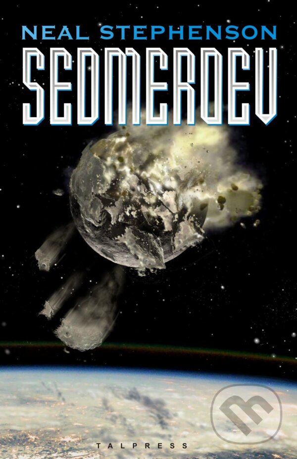 E-kniha: Sedmeroev (Neal Stephenson). Talpress, 2018 E-kniha: Sedmeroev (Neal Stephenson). Talpress, 2018
