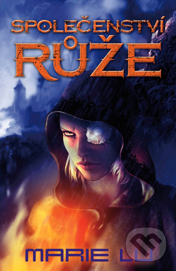 E-kniha: Společenství růže (Marie Lu). Talpress, 2017 E-kniha: Společenství růže (Marie Lu). Talpress, 2017