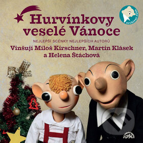 Audiokniha: Hurvínkovy veselé Vánoce (Helena Štáchová, Martin Klásek a Miloš Kirschner ml.). Supraphon, 2017 Audiokniha: Hurvínkovy veselé Vánoce (Helena Štáchová, Martin Klásek a Miloš Kirschner ml.). Supraphon, 2017