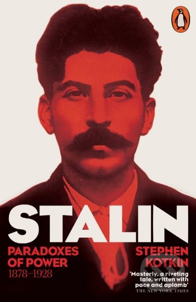 Kniha: Stalin (Stephen Kotkin). Penguin Books, 2021 Kniha: Stalin (Stephen Kotkin). Penguin Books, 2021