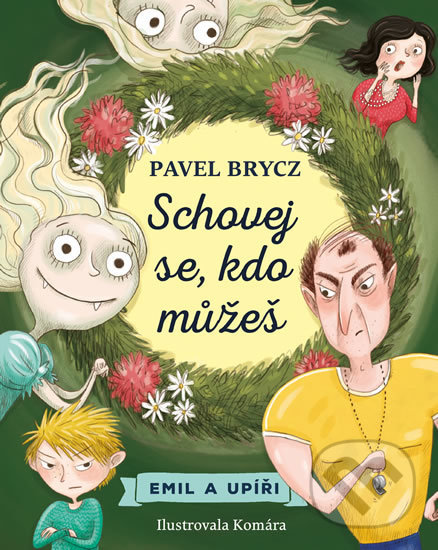 Kniha: Schovej se, kdo můžeš (Pavel Brycz). Pikola, 2019 Kniha: Schovej se, kdo můžeš (Pavel Brycz). Pikola, 2019