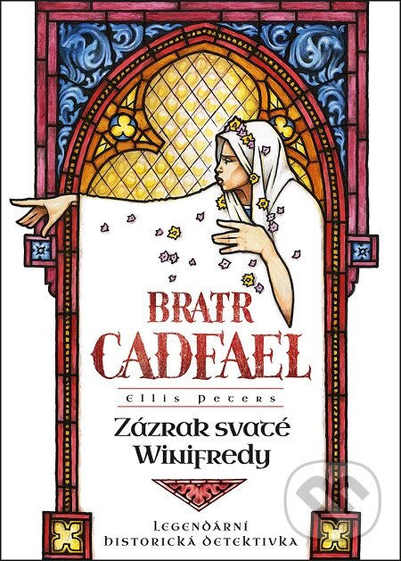 E-kniha: Zázrak svaté Winifredy (Ellis Peters). Mystery Press, 2019 E-kniha: Zázrak svaté Winifredy (Ellis Peters). Mystery Press, 2019