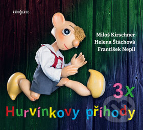 Audiokniha: 3x Hurvínkovy příhody 3 CD (František Nepil, Helena Štáchová a Miloš Kirschner st.). Radioservis, 2018 Audiokniha: 3x Hurvínkovy příhody 3 CD (František Nepil, Helena Štáchová a Miloš Kirschner st.). Radioservis, 2018