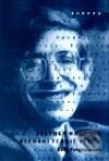 Kniha: Hledání teorie všeho (Kitty Ferguson a Stephen Hawking). Nakladatelství Aurora, 2001 Kniha: Hledání teorie všeho (Kitty Ferguson a Stephen Hawking). Nakladatelství Aurora, 2001
