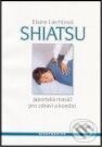 Kniha: Shiatsu (Elaine Liechti). Alternativa, 2001 Kniha: Shiatsu (Elaine Liechti). Alternativa, 2001