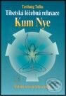Kniha: Tibetská léčebná relaxace Kum Nye (Tarthang Tulku). Alternativa, 2001 Kniha: Tibetská léčebná relaxace Kum Nye (Tarthang Tulku). Alternativa, 2001