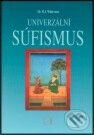 Kniha: Universální súfismus (H. J. Witteween). Alternativa, 2001 Kniha: Universální súfismus (H. J. Witteween). Alternativa, 2001