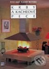 Kniha: Krby a kachľové pece (Peter Havaš a Vladimír Institoris). Jaga group, 2001 Kniha: Krby a kachľové pece (Peter Havaš a Vladimír Institoris). Jaga group, 2001